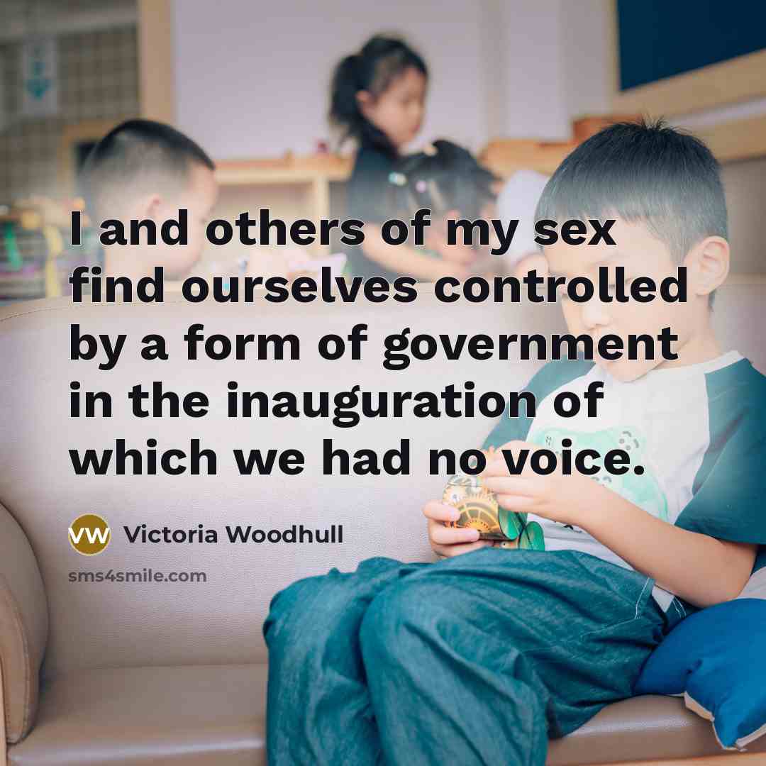 “I and others of my sex find ourselves controlled by…” quote by Victoria Woodhull