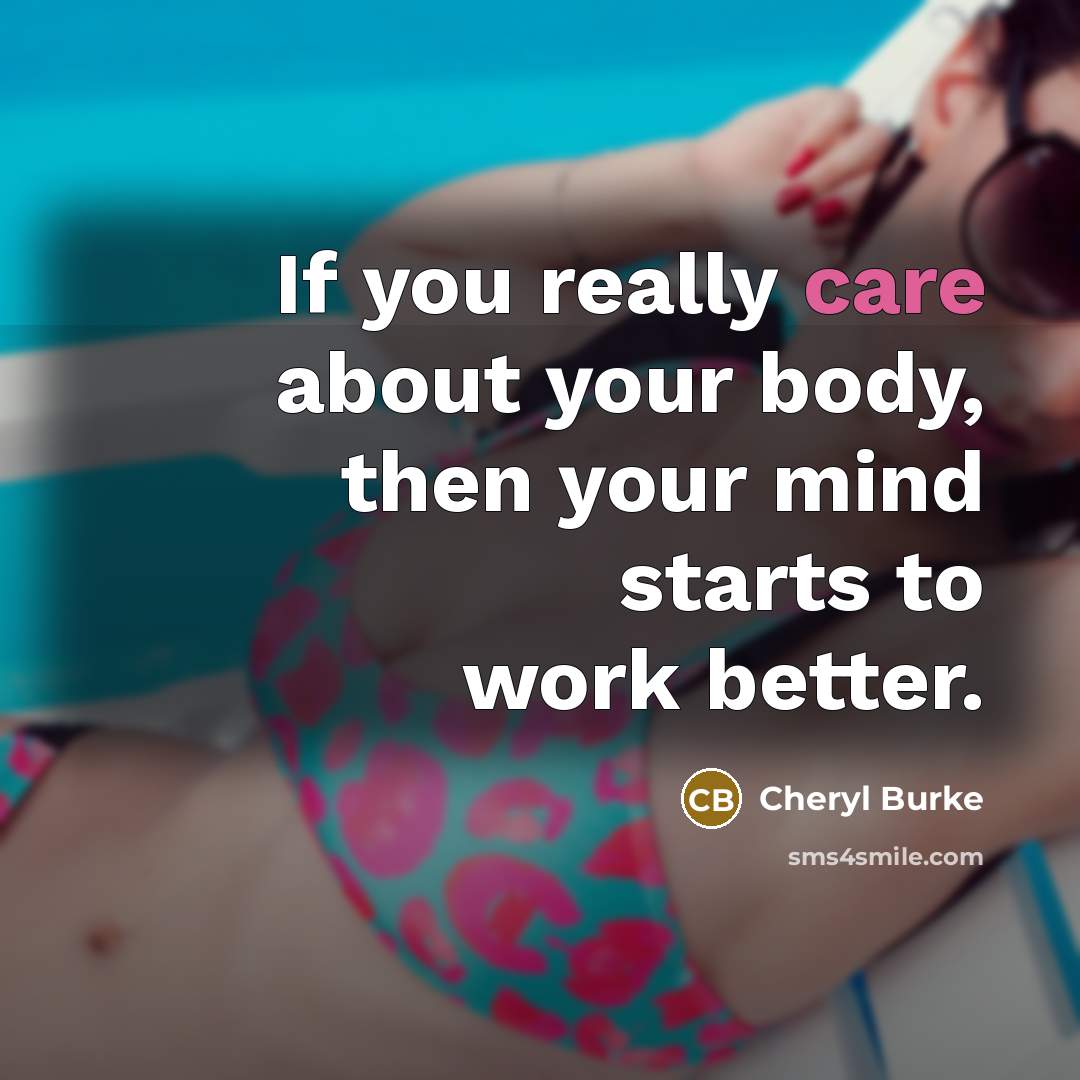 “If you really care about your body, then your mind…” quote by Cheryl Burke