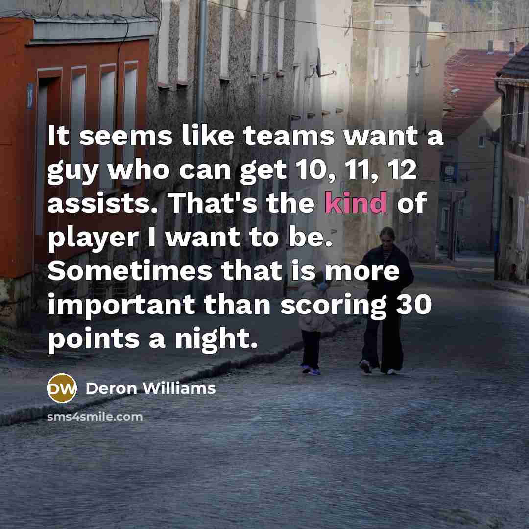“It seems like teams want a guy who can get…” quote by Deron Williams