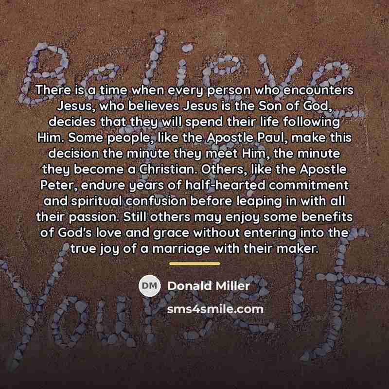 “There is a time when every person who encounters Jesus,…” quote by Donald Miller
