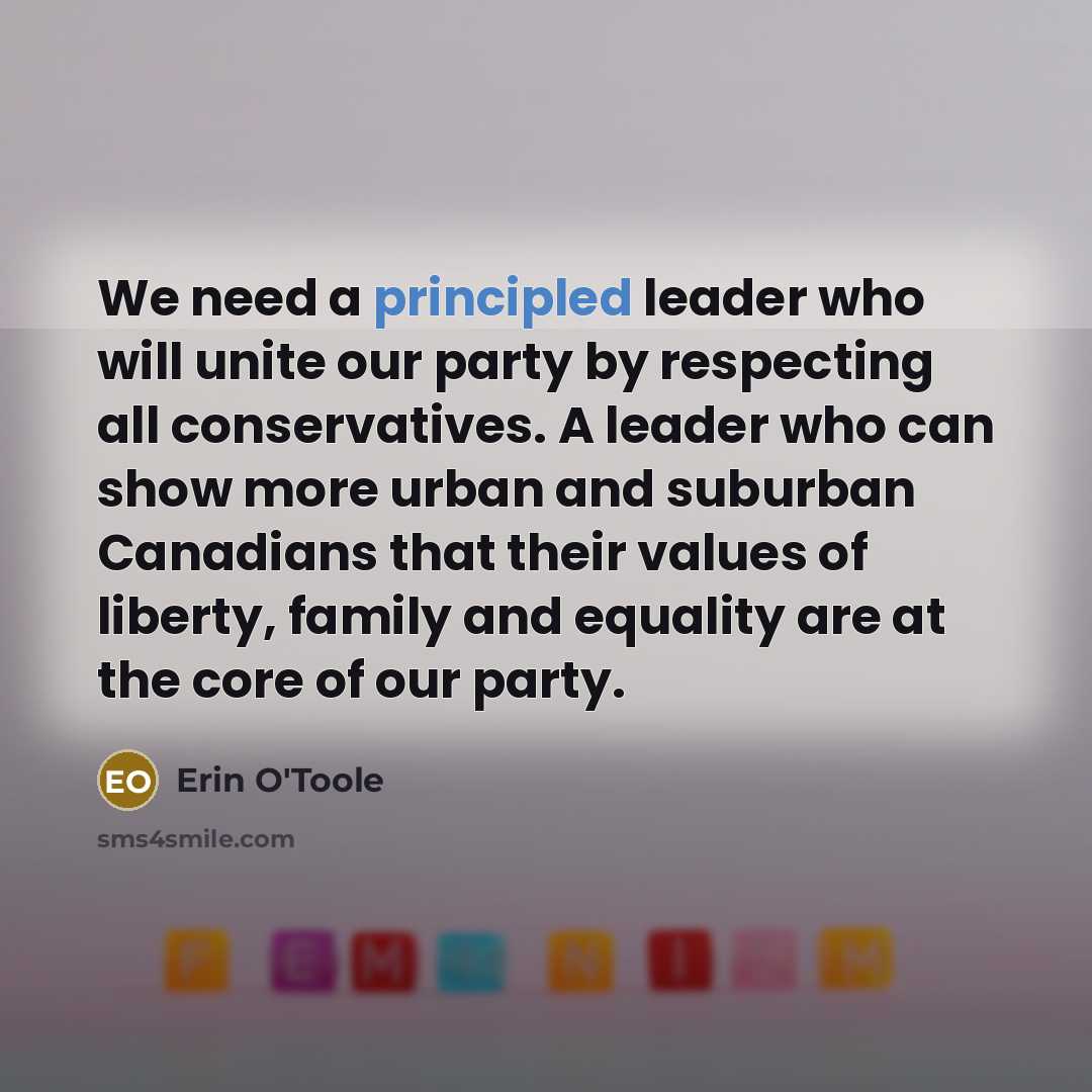 “We need a principled leader who will unite our party…” quote by Erin O'Toole
