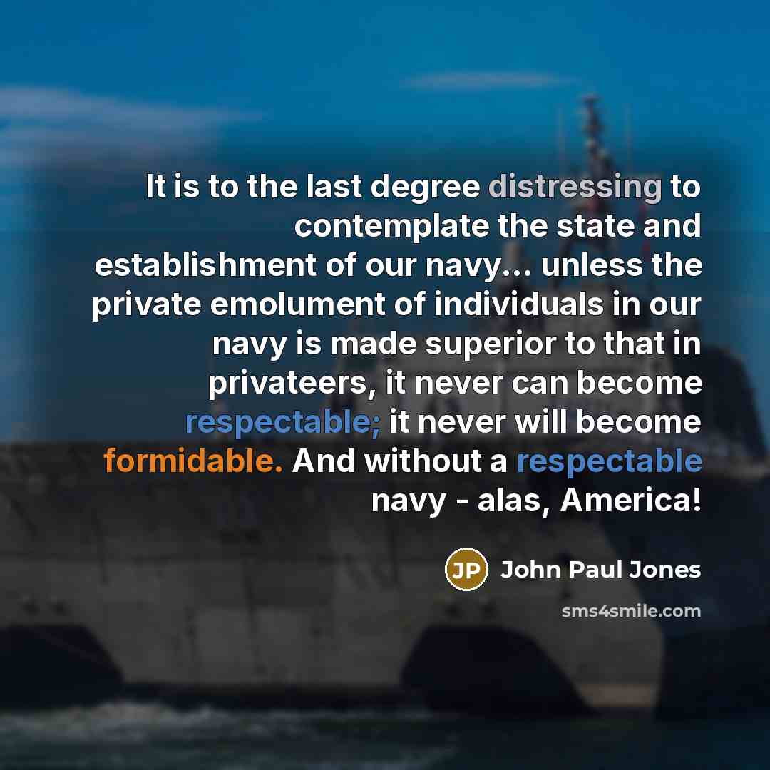 “It is to the last degree distressing to contemplate the…” quote by John Paul Jones