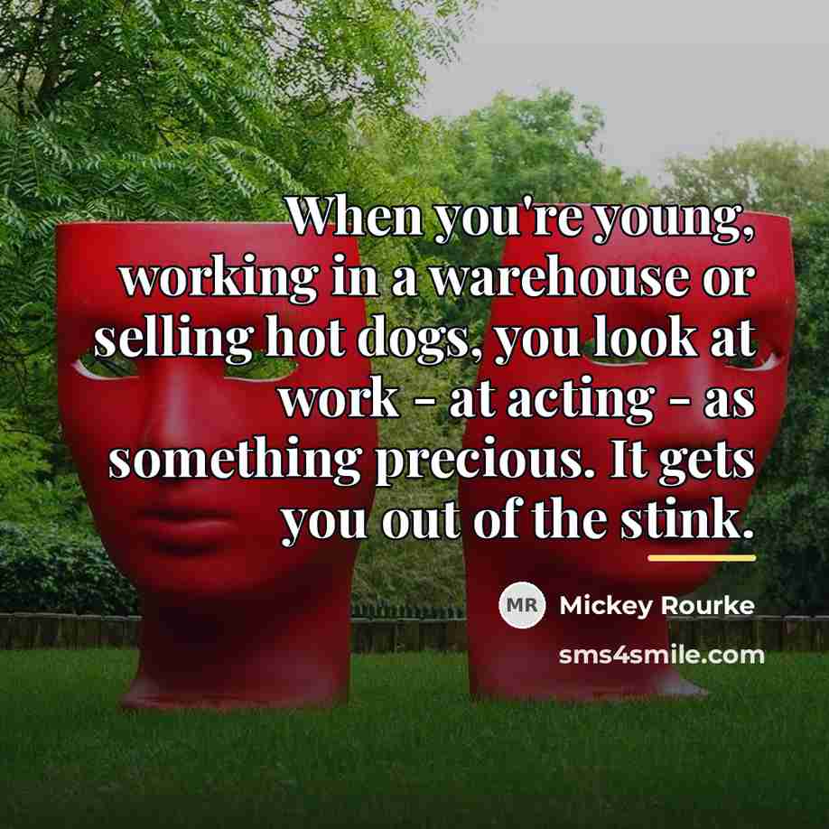“When you're young, working in a warehouse or selling hot…” quote by Mickey Rourke