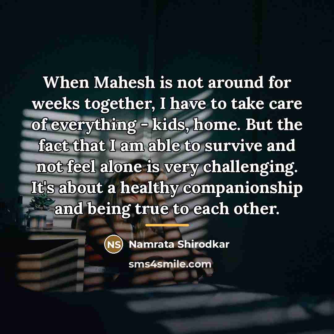 “When Mahesh is not around for weeks together, I have…” quote by Namrata Shirodkar
