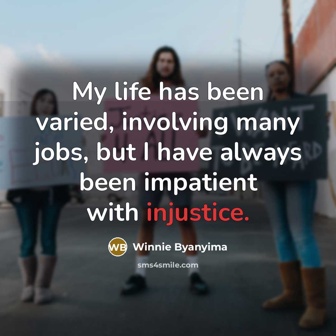 “My life has been varied, involving many jobs, but I…” quote by Winnie Byanyima