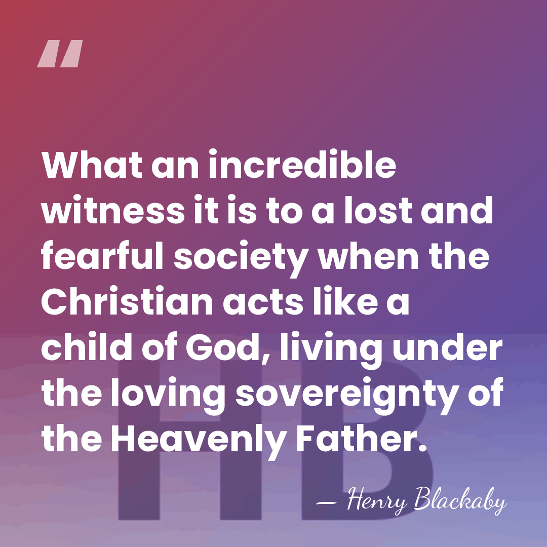 What an incredible witness it is to a lost and fearful society&hellip; - Henry Blackaby
