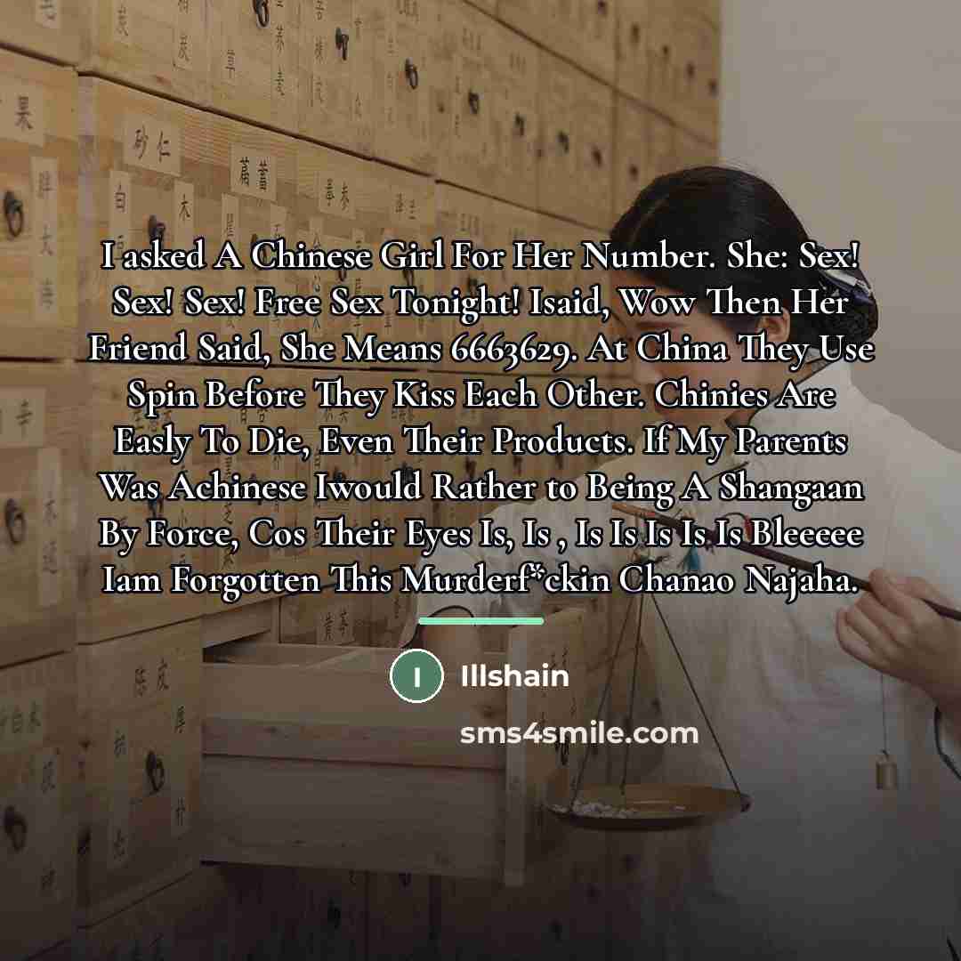 “I asked A Chinese Girl For Her Number. She: Sex!…” quote by Illshain