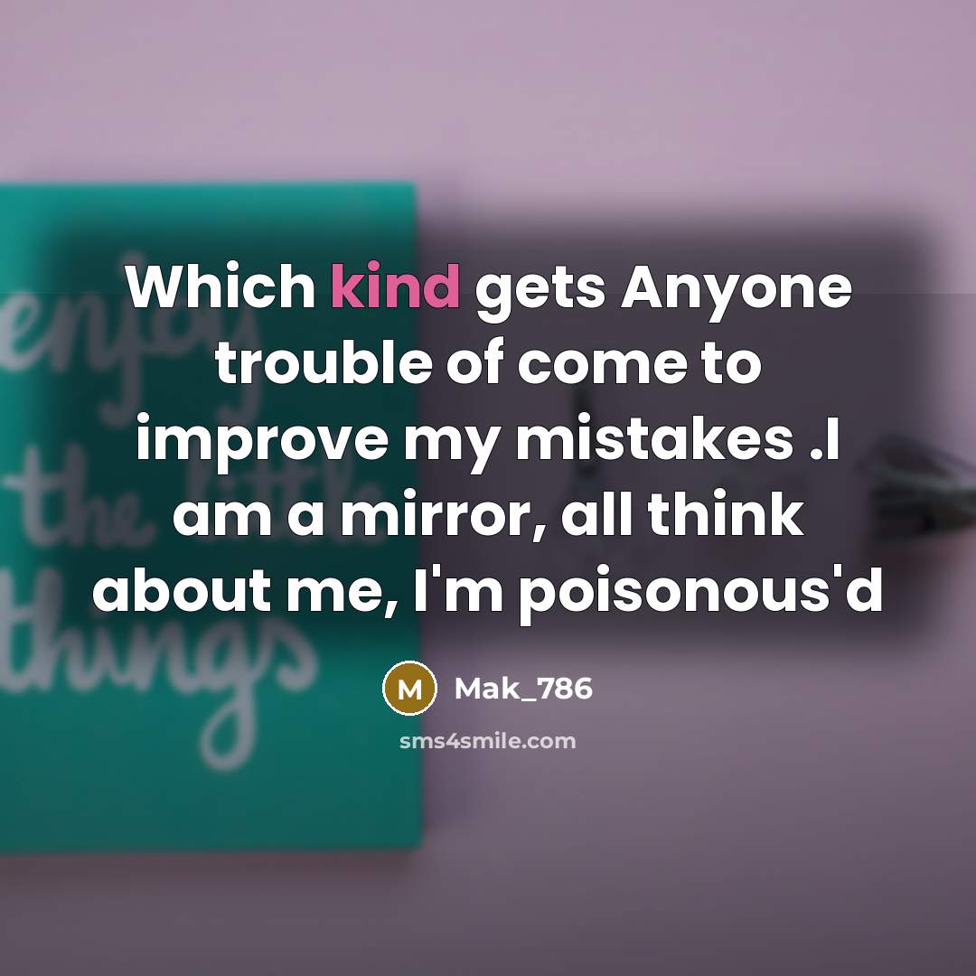 “Which kind gets Anyone trouble of come to improve my…” quote by Mak_786