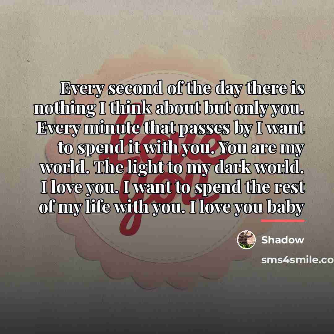 “Every second of the day there is nothing I think…” quote by Shadow