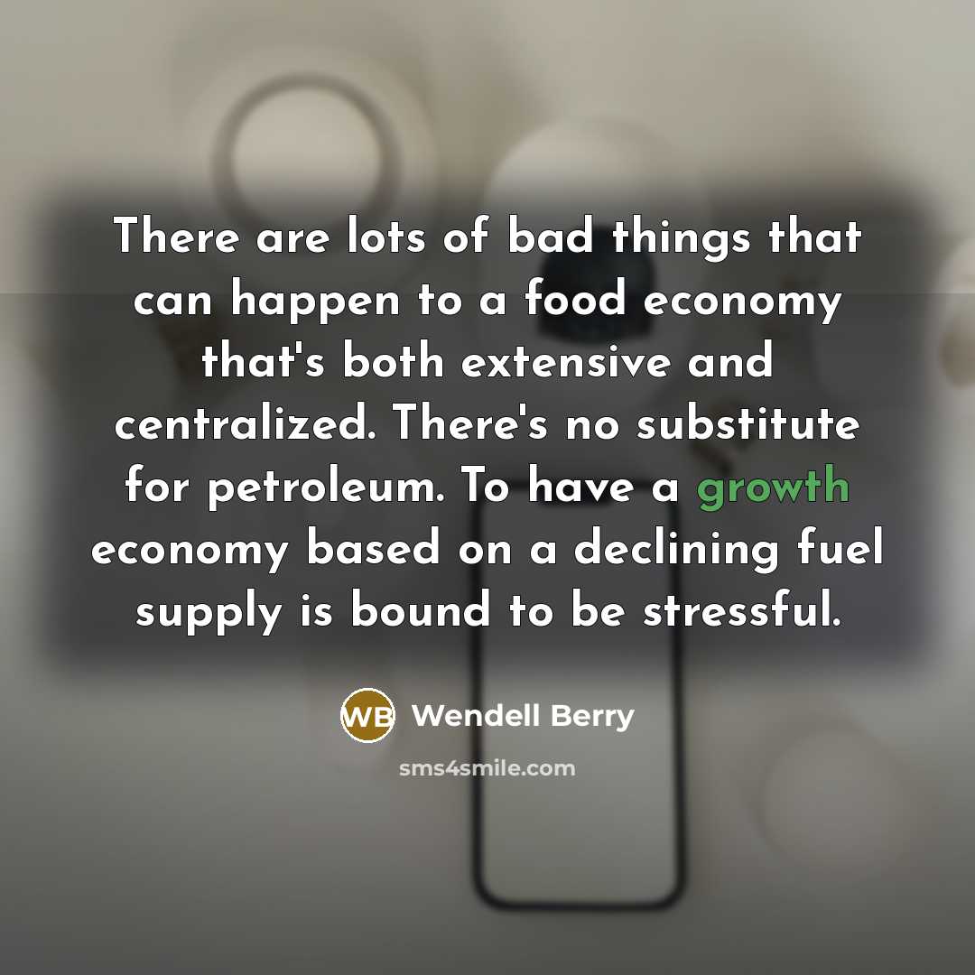 “There are lots of bad things that can happen to…” quote by Wendell Berry