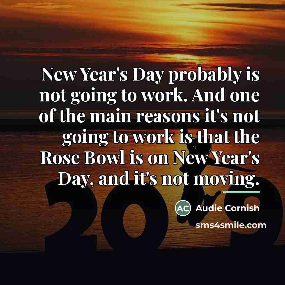 “New Year's Day probably is not going to work. And…” quote by Audie Cornish