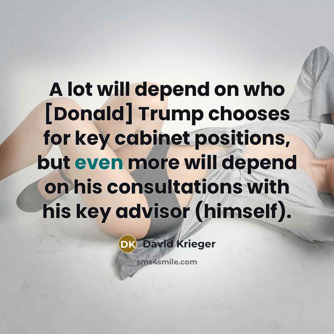 “A lot will depend on who [Donald] Trump chooses for…” quote by David Krieger