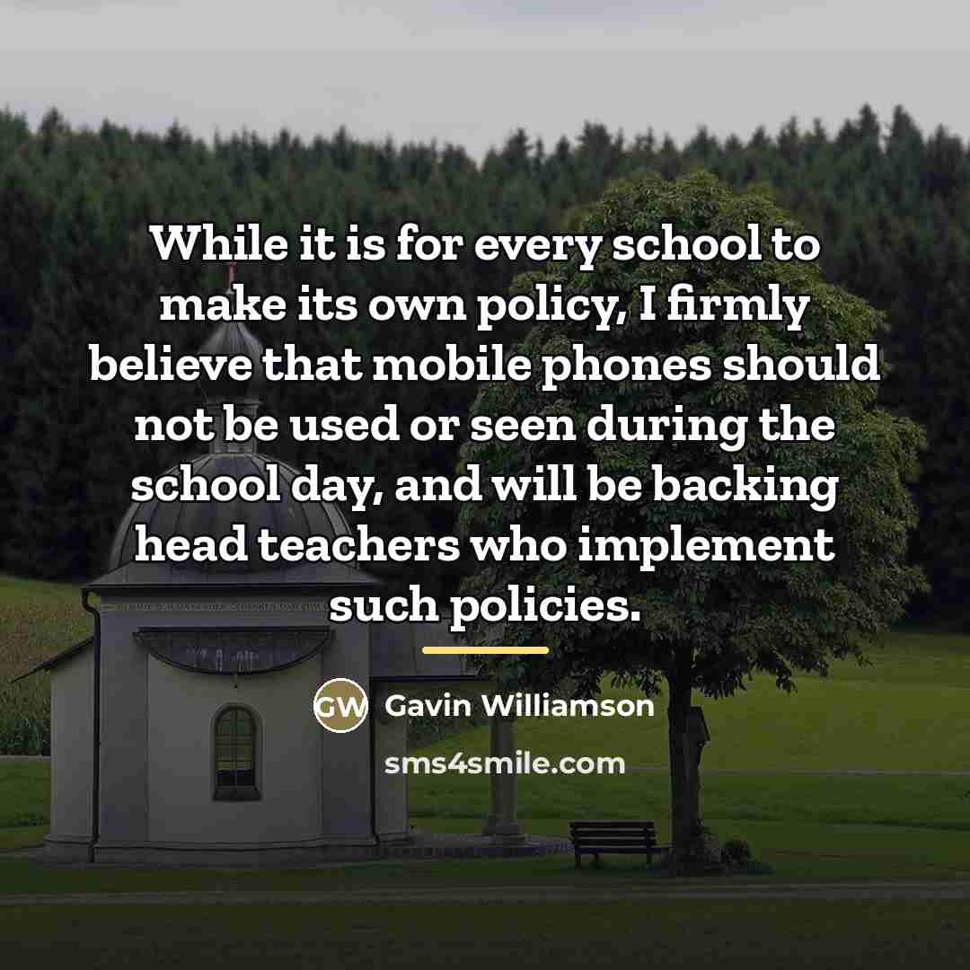 “While it is for every school to make its own…” quote by Gavin Williamson