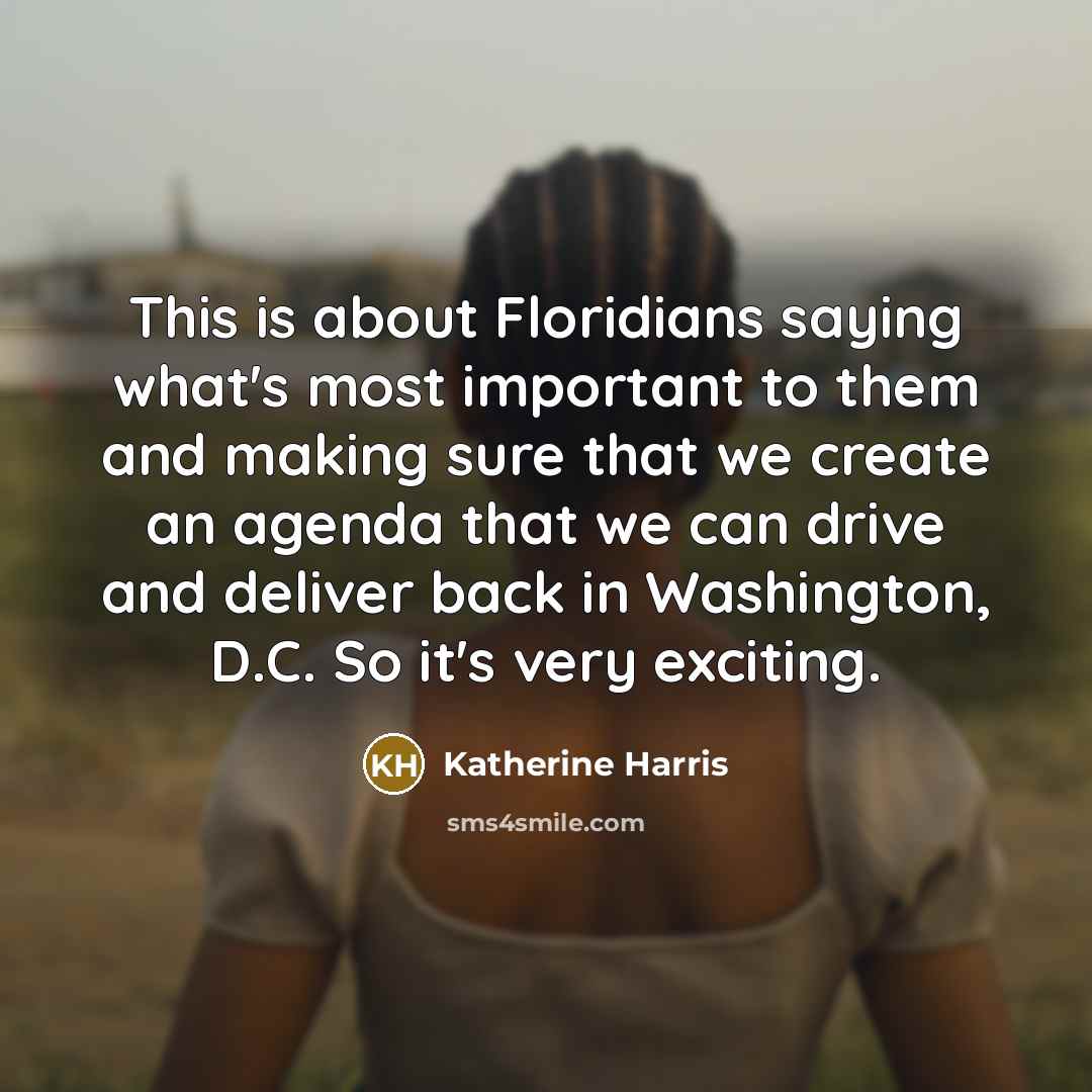 “This is about Floridians saying what's most important to them…” quote by Katherine Harris