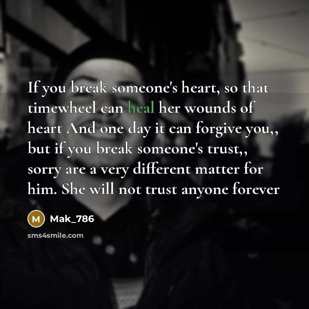 “If you break someone's heart, so that timewheel can heal…” quote by Mak_786