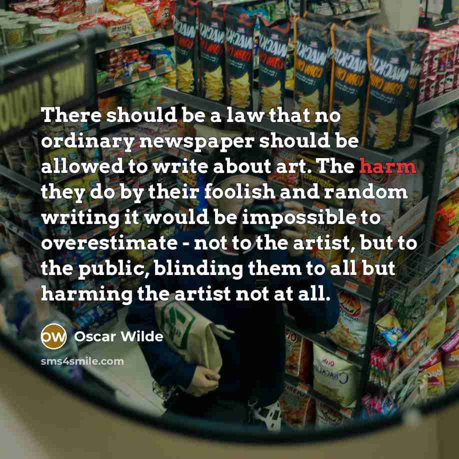 “There should be a law that no ordinary newspaper should…” quote by Oscar Wilde