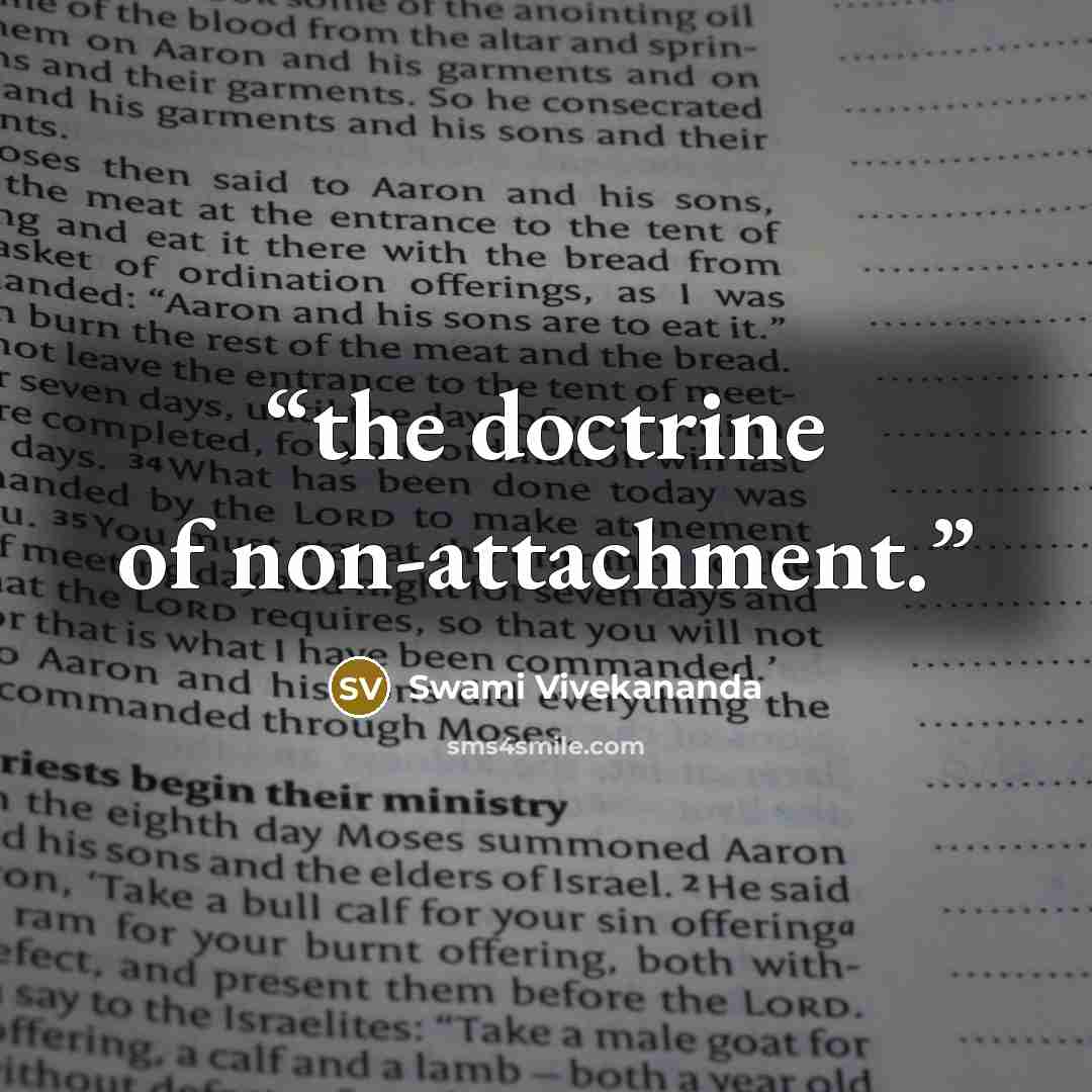 “the doctrine of non-attachment.” quote by Swami Vivekananda