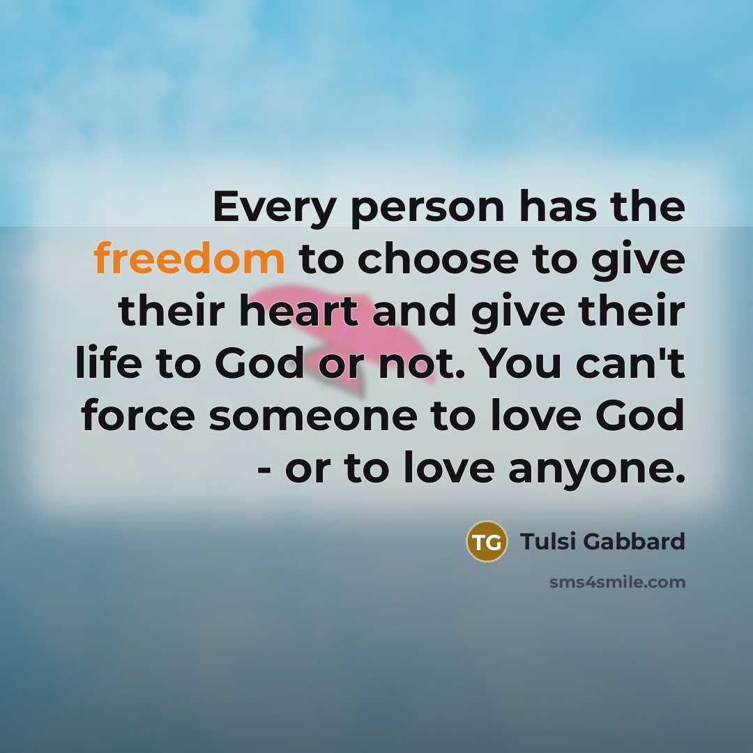 “Every person has the freedom to choose to give their…” quote by Tulsi Gabbard