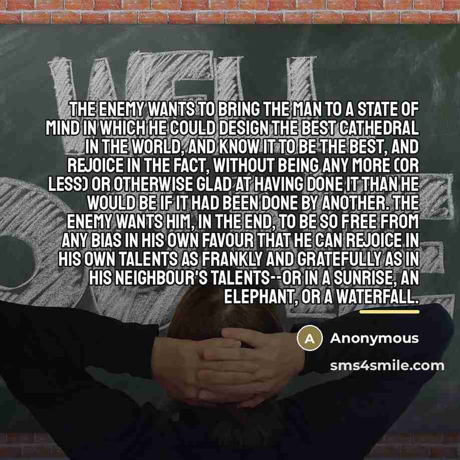 “The Enemy wants to bring the man to a state…” quote by Anonymous