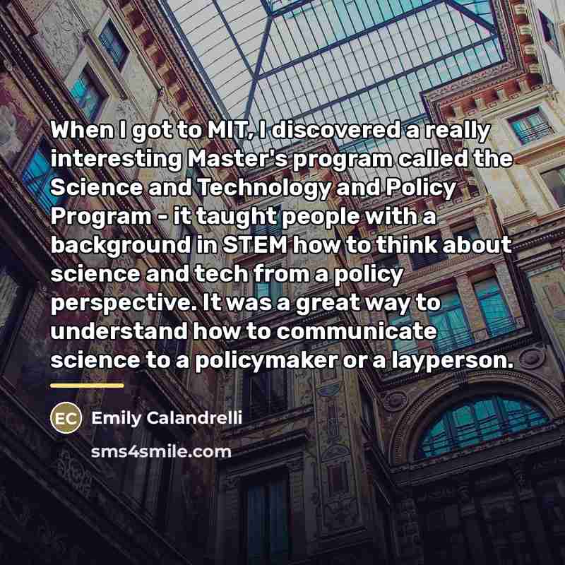“When I got to MIT, I discovered a really interesting…” quote by Emily Calandrelli