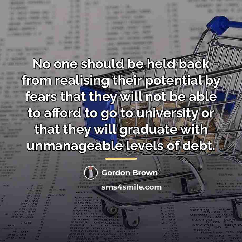 “No one should be held back from realising their potential…” quote by Gordon Brown