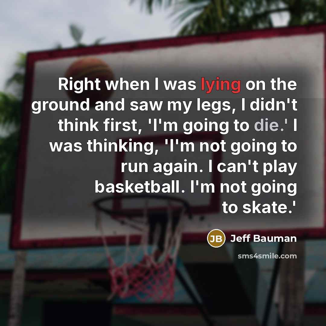 “Right when I was lying on the ground and saw…” quote by Jeff Bauman