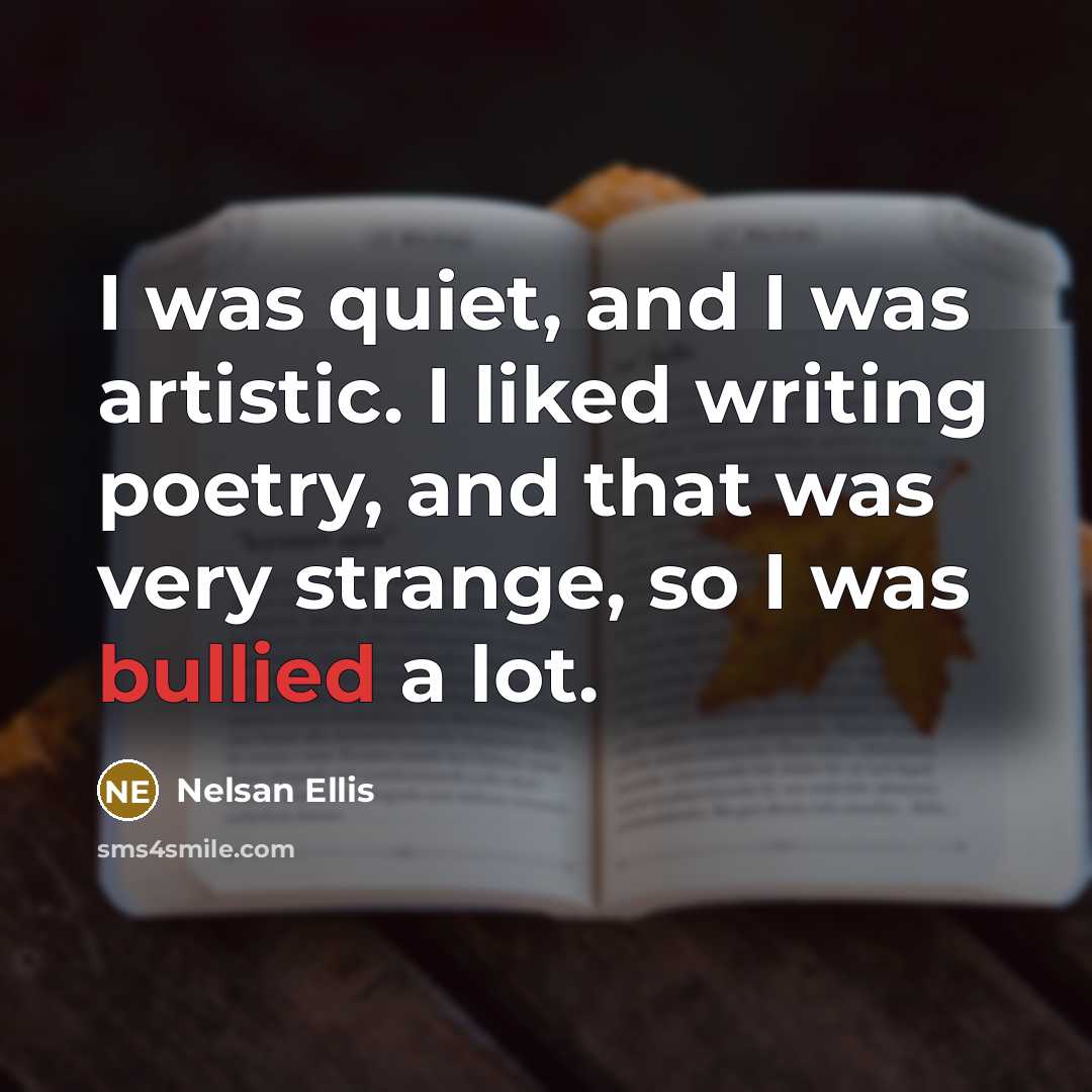 “I was quiet, and I was artistic. I liked writing…” quote by Nelsan Ellis