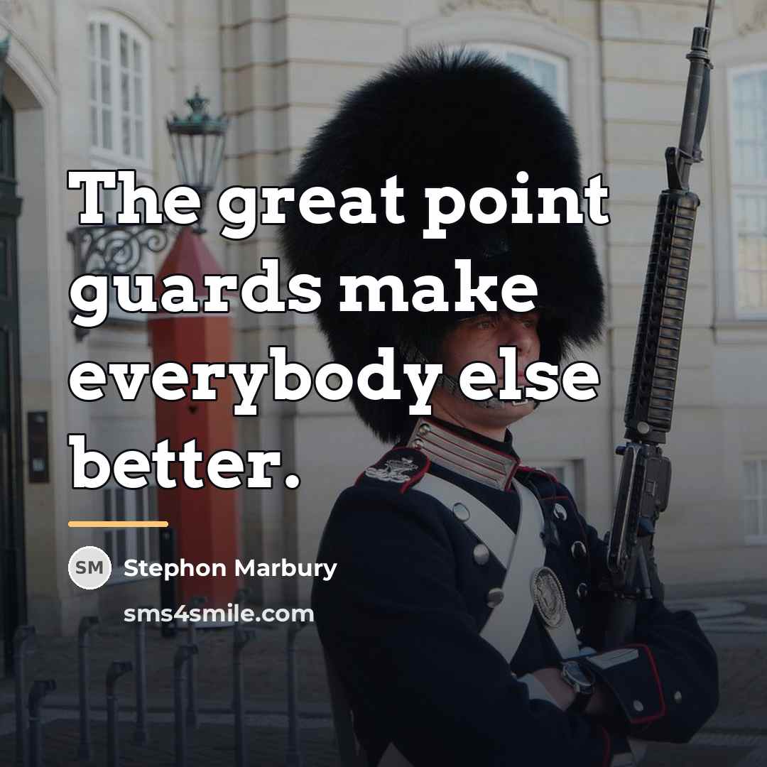 “The great point guards make everybody else better.…” quote by Stephon Marbury