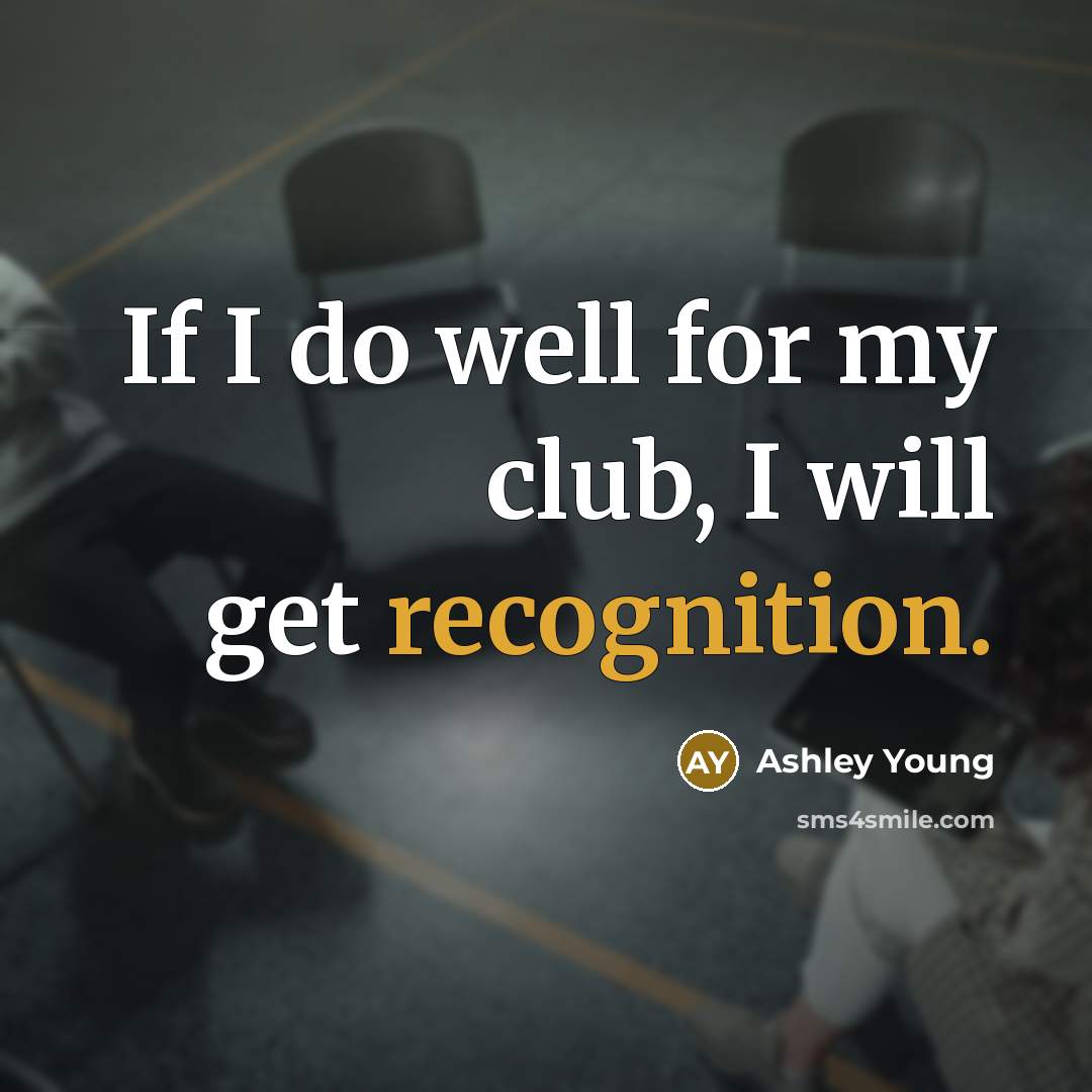 “If I do well for my club, I will get…” quote by Ashley Young