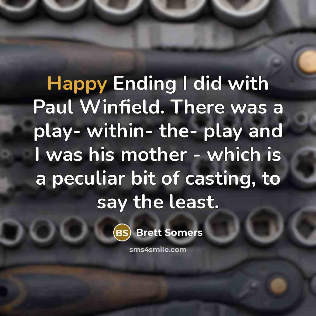 “Happy Ending I did with Paul Winfield. There was a…” quote by Brett Somers