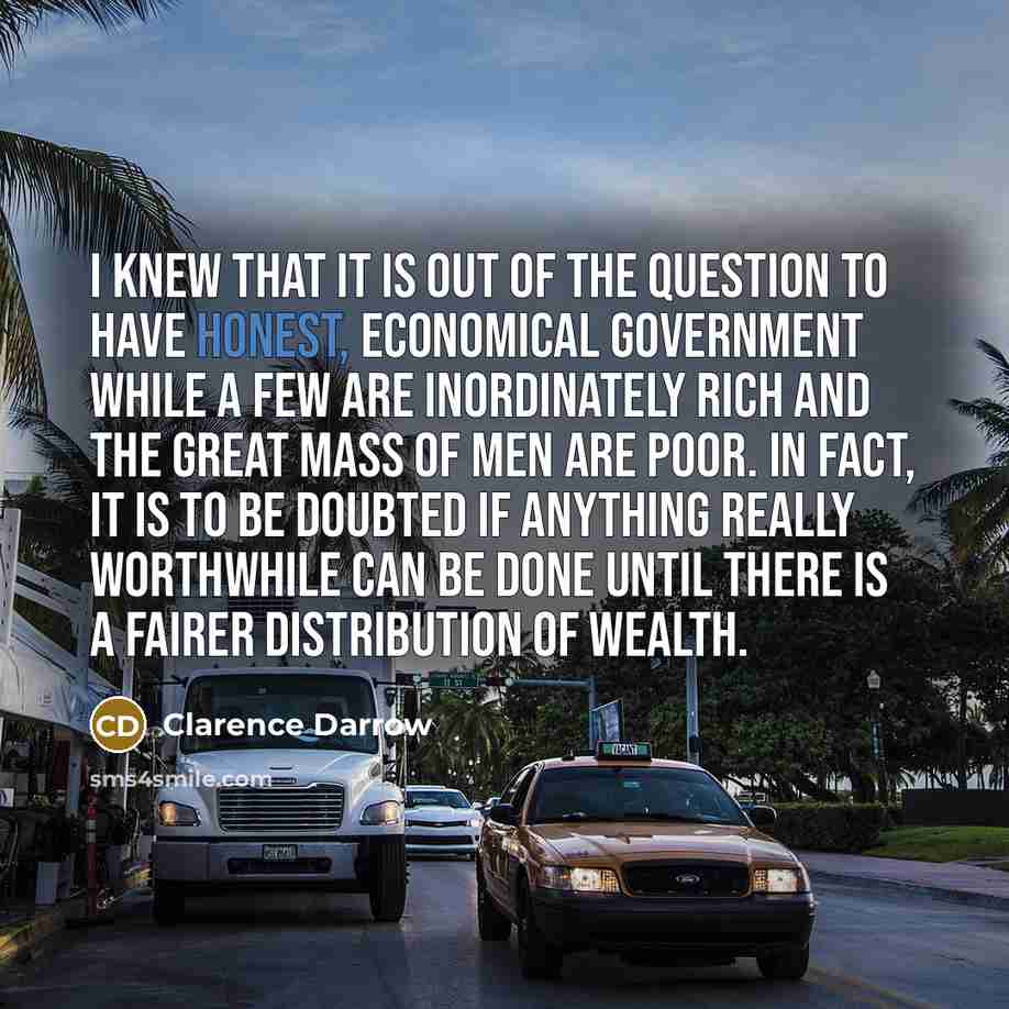“I knew that it is out of the question to…” quote by Clarence Darrow
