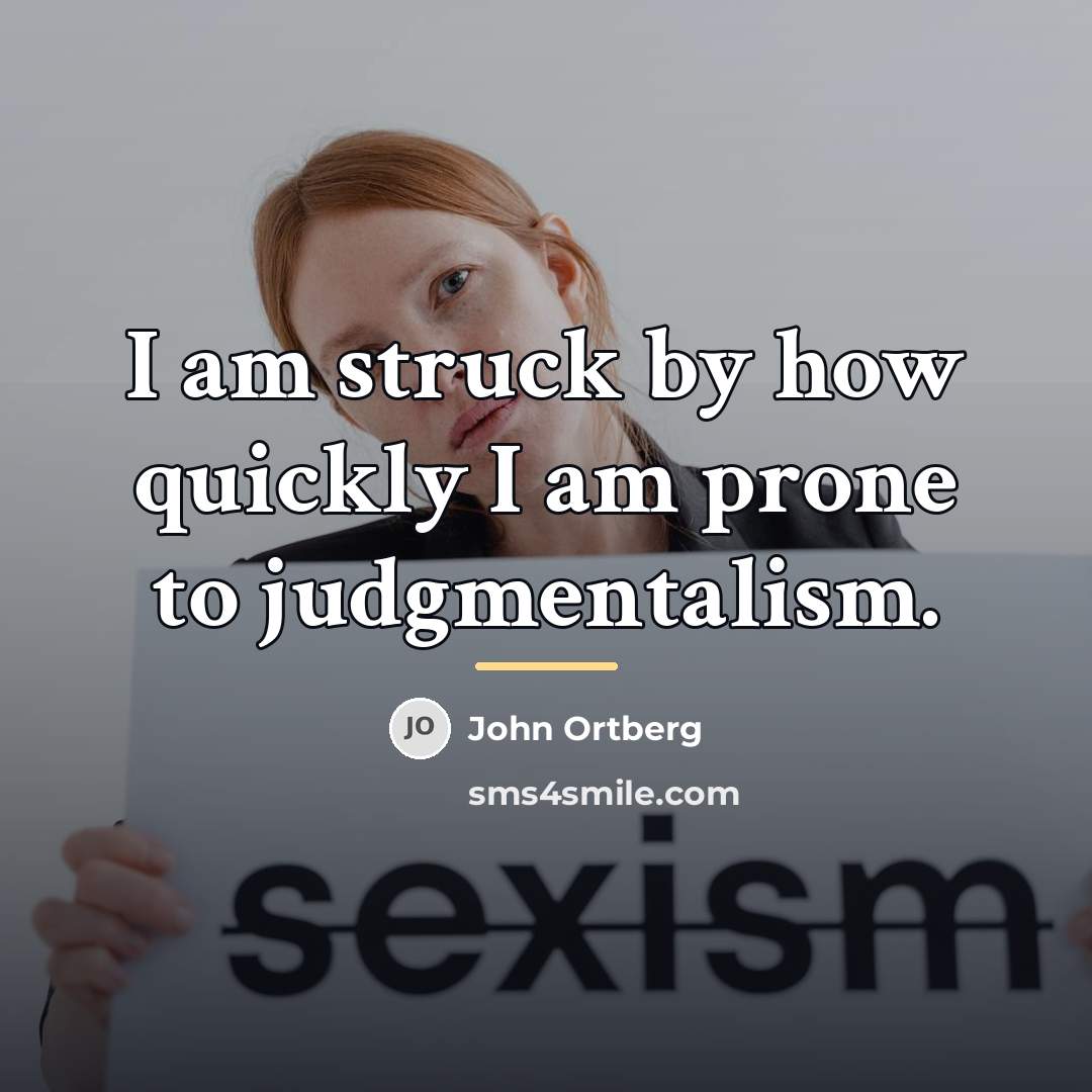 “I am struck by how quickly I am prone to…” quote by John Ortberg