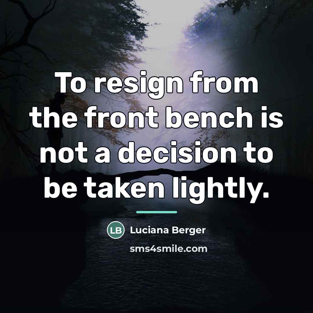 “To resign from the front bench is not a decision…” quote by Luciana Berger