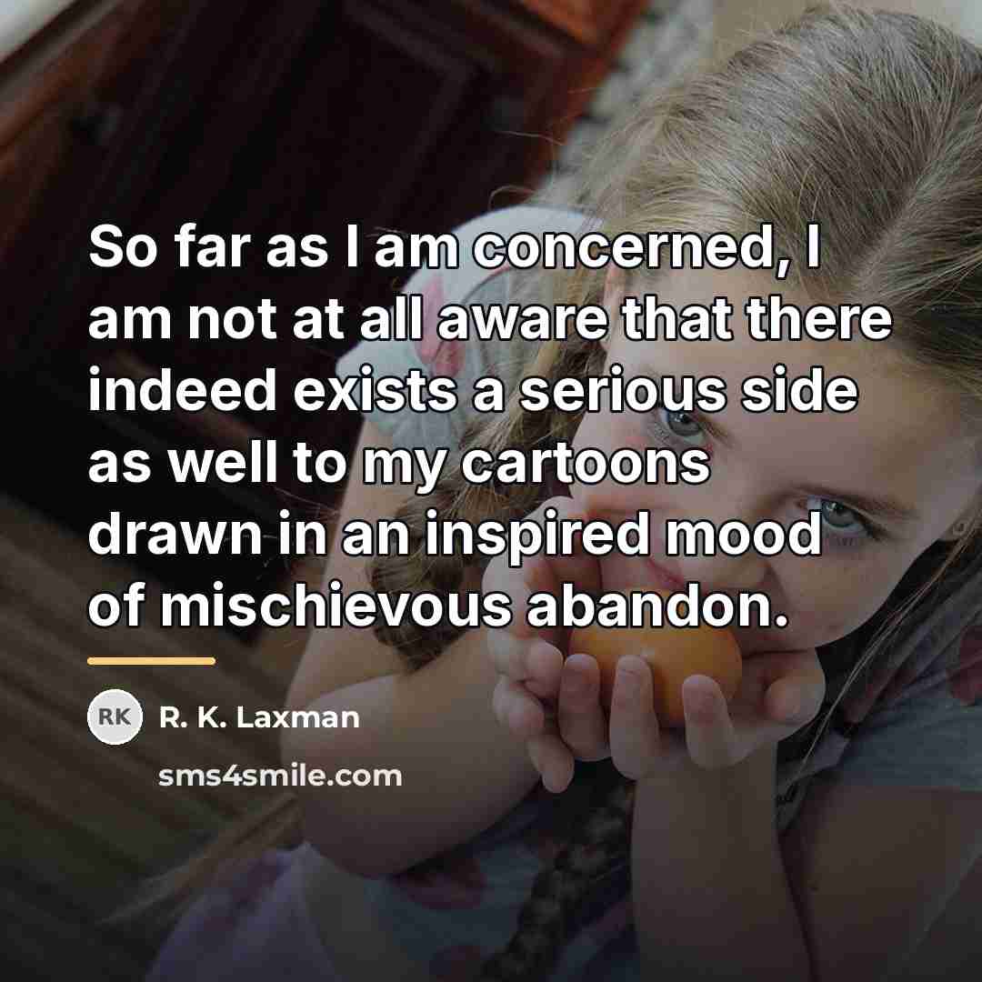 “So far as I am concerned, I am not at…” quote by R. K. Laxman