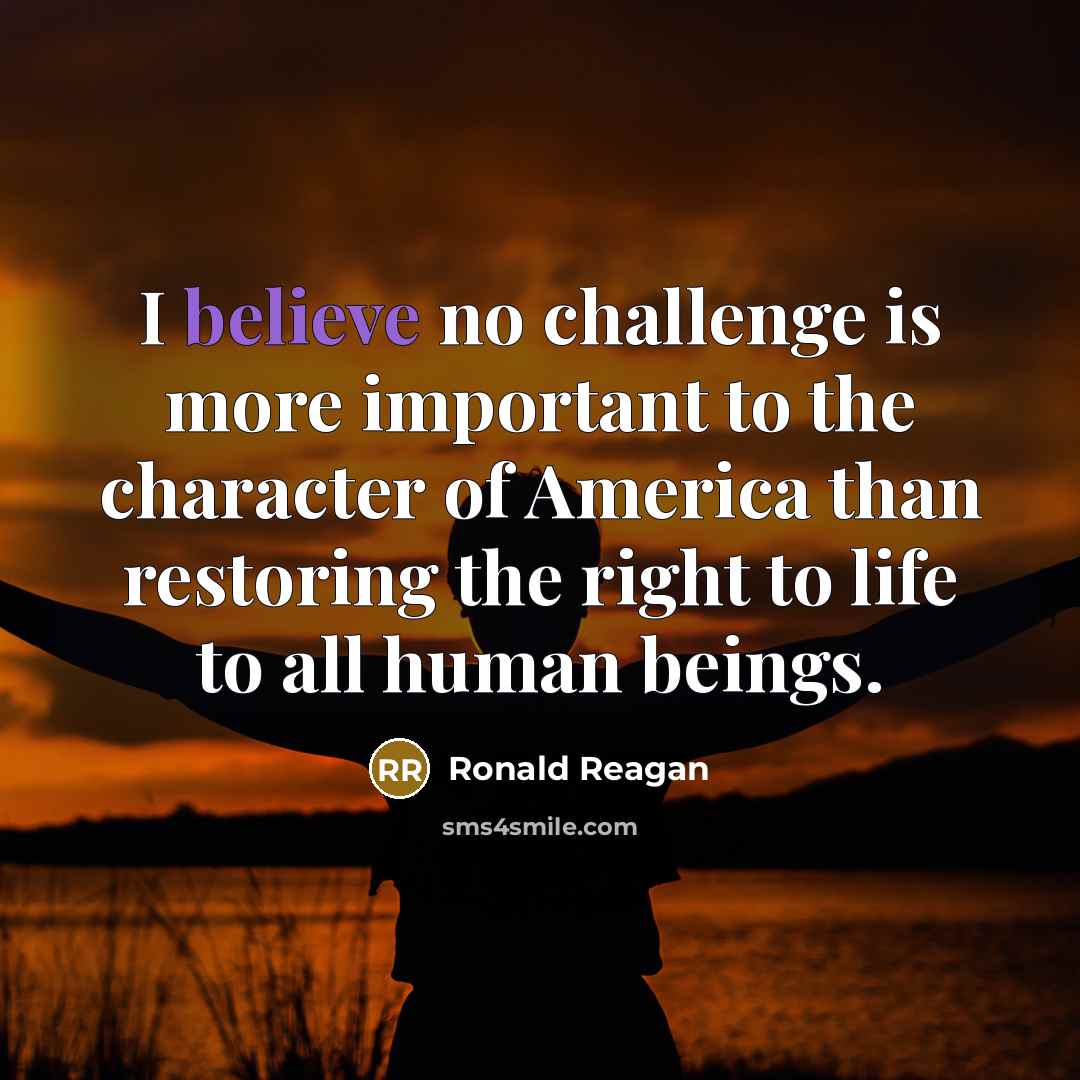 “I believe no challenge is more important to the character…” quote by Ronald Reagan
