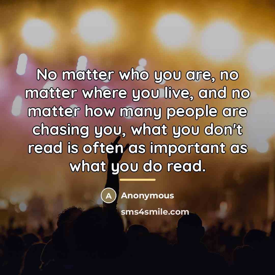 “No matter who you are, no matter where you live,…” quote by Anonymous