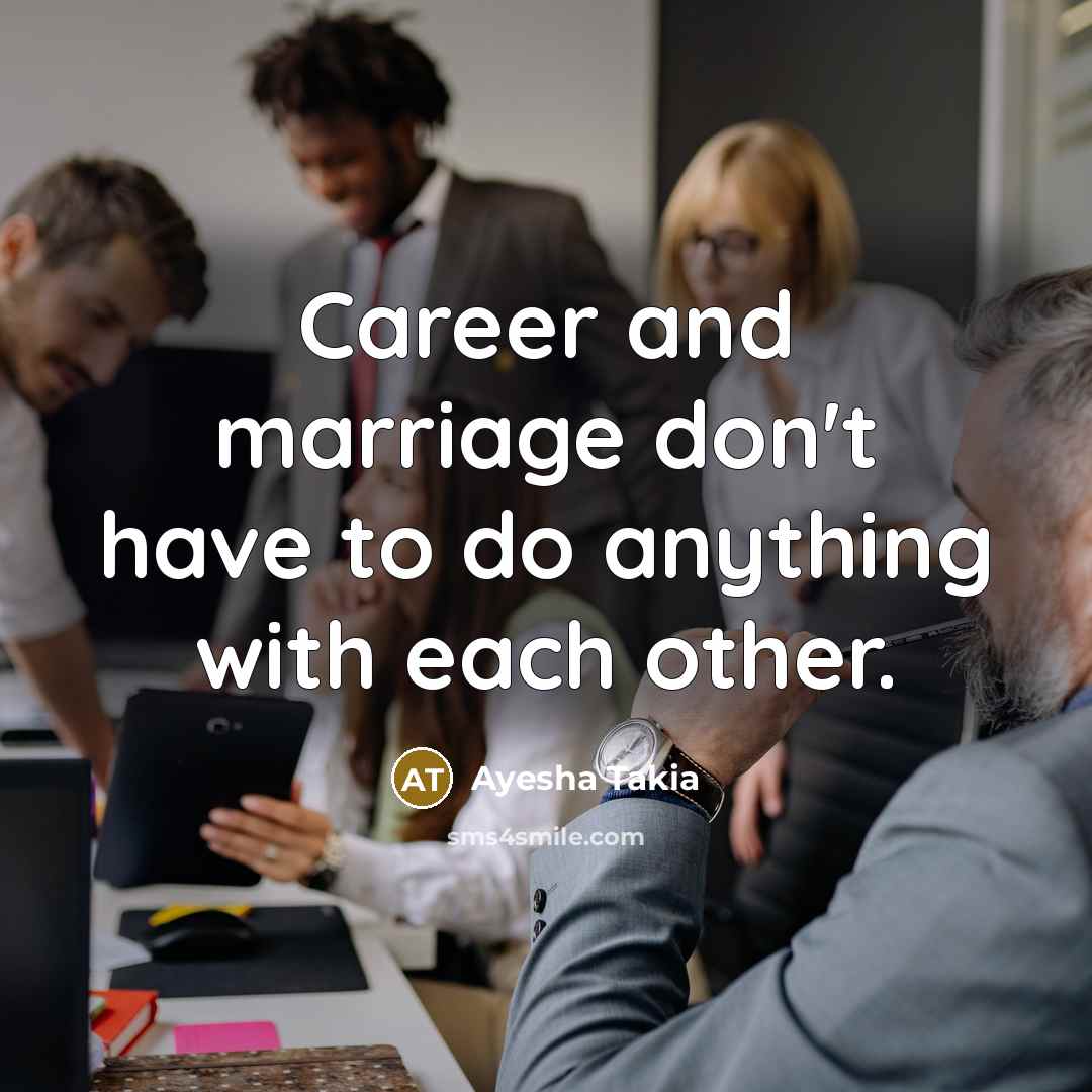 “Career and marriage don't have to do anything with each…” quote by Ayesha Takia