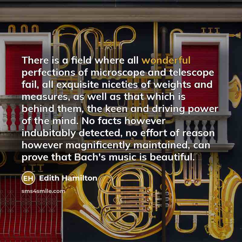 “There is a field where all wonderful perfections of microscope…” quote by Edith Hamilton