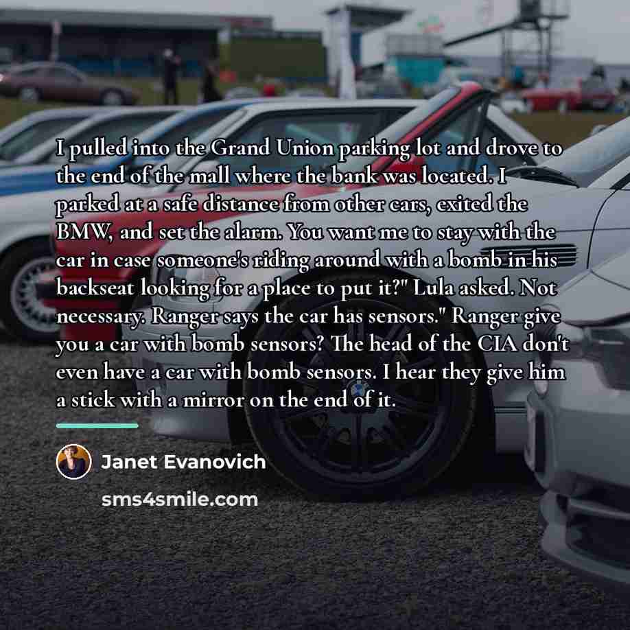 “I pulled into the Grand Union parking lot and drove…” quote by Janet Evanovich