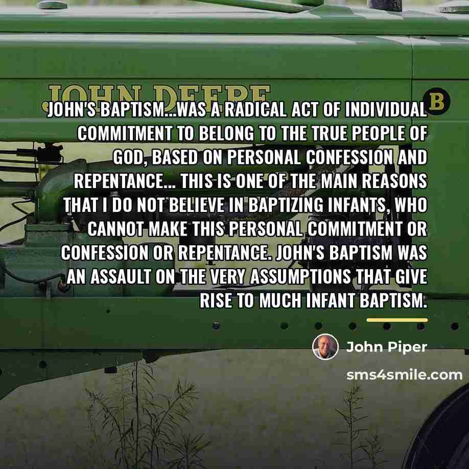 “John's baptism...was a radical act of individual commitment to belong…” quote by John Piper