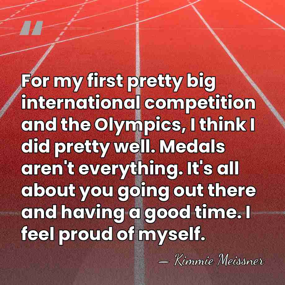 For my first pretty big international competition and the Olympics, I think&hellip; - Kimmie Meissner