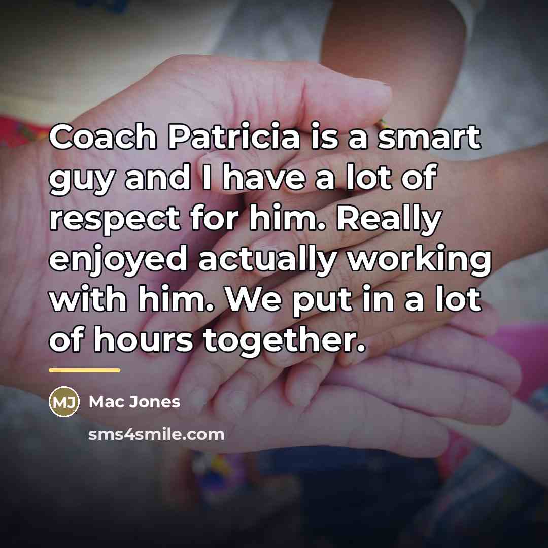 “Coach Patricia is a smart guy and I have a…” quote by Mac Jones