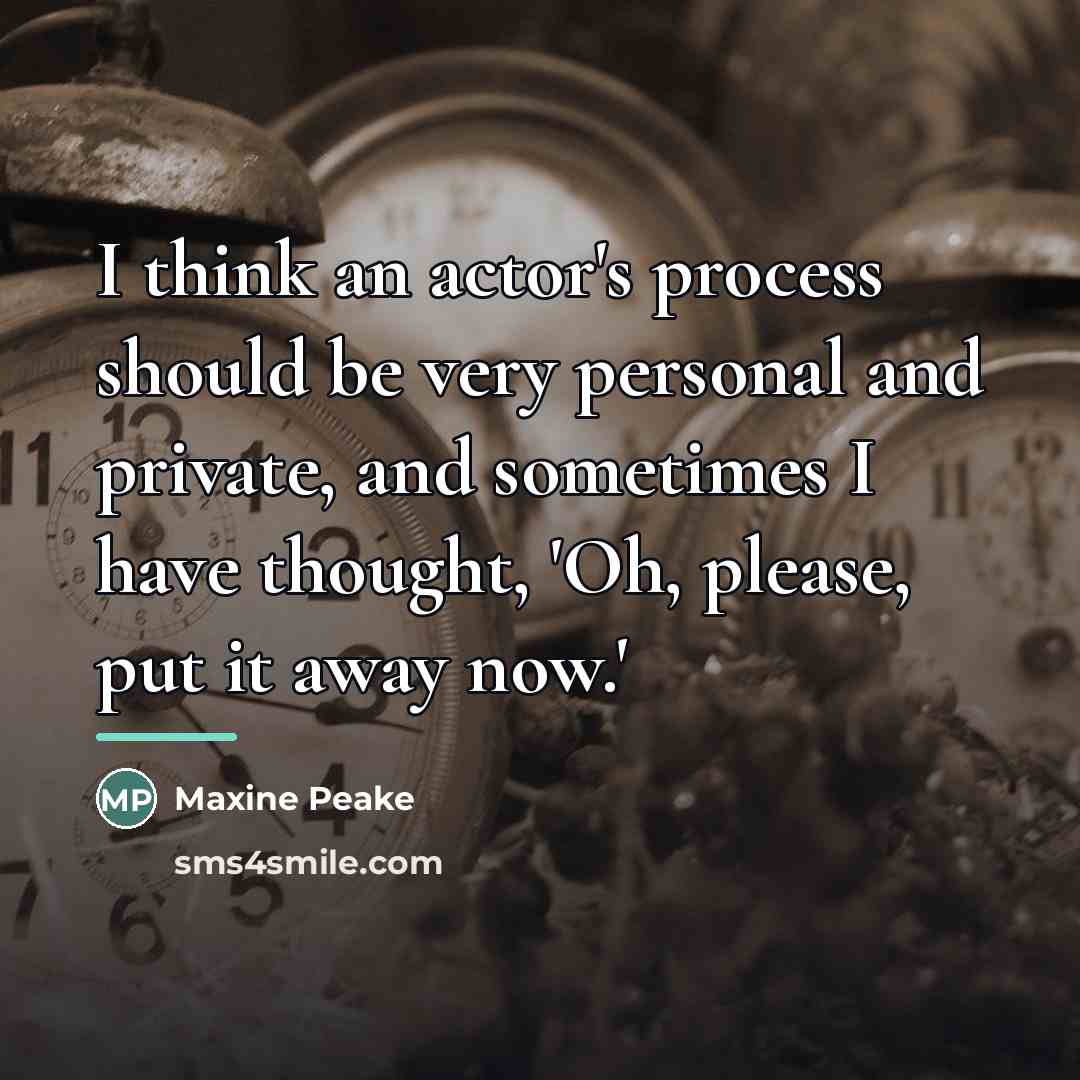 “I think an actor's process should be very personal and…” quote by Maxine Peake