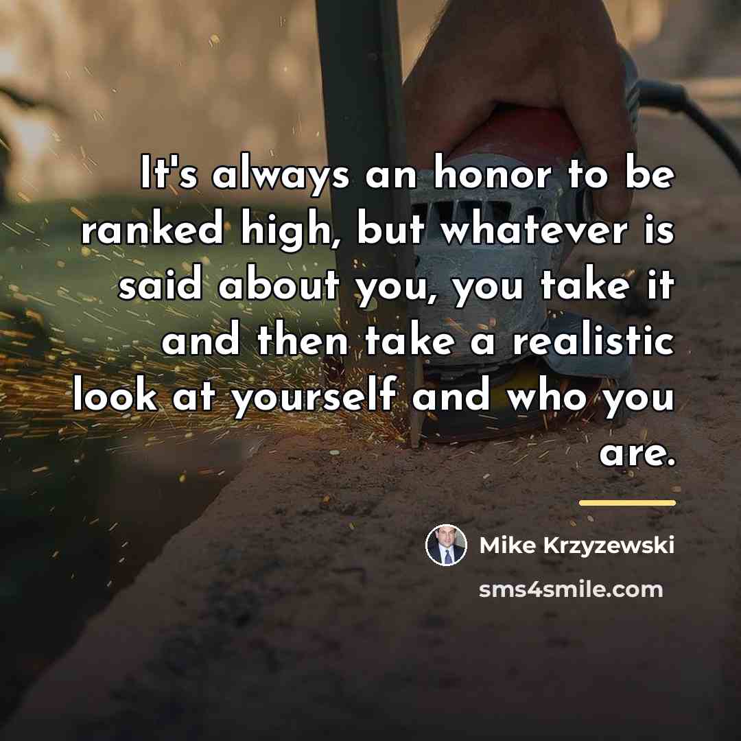“It's always an honor to be ranked high, but whatever…” quote by Mike Krzyzewski