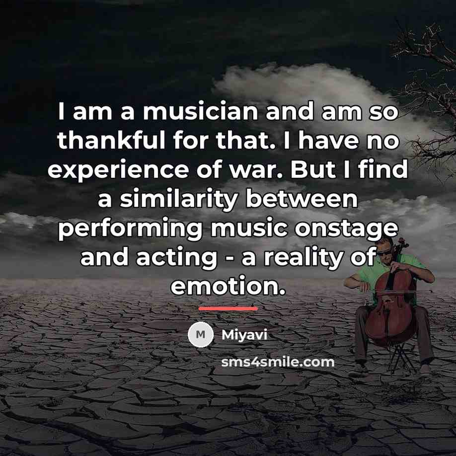 “I am a musician and am so thankful for that.…” quote by Miyavi