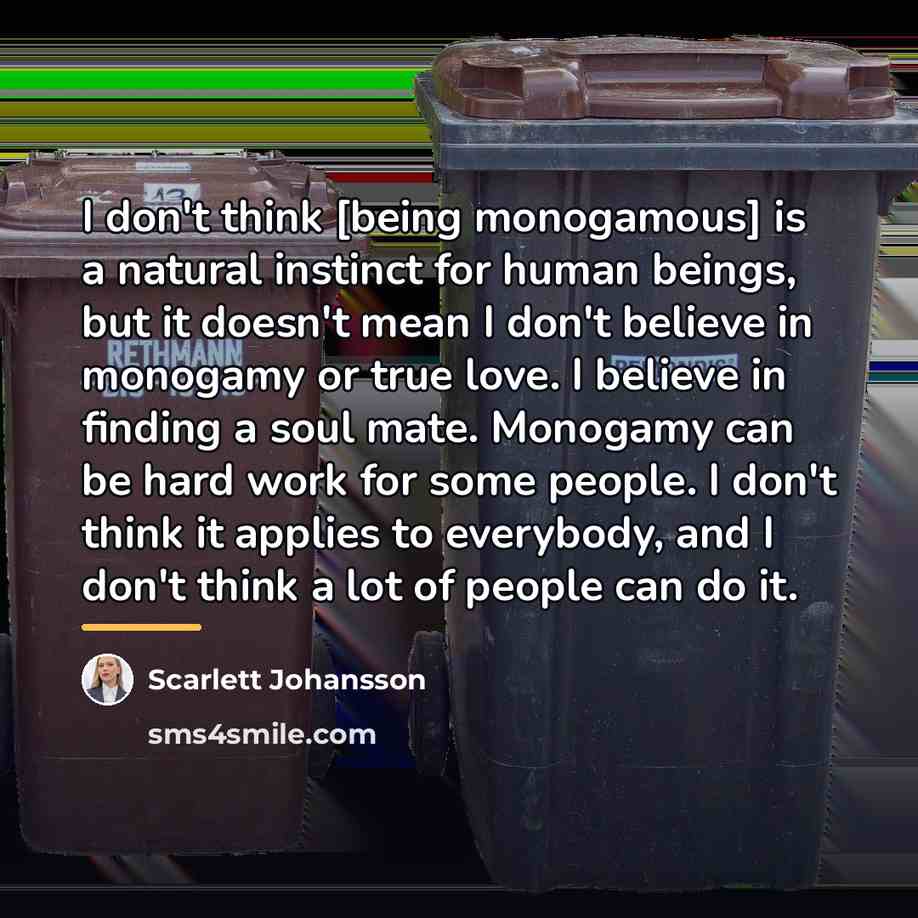 “I don't think [being monogamous] is a natural instinct for…” quote by Scarlett Johansson