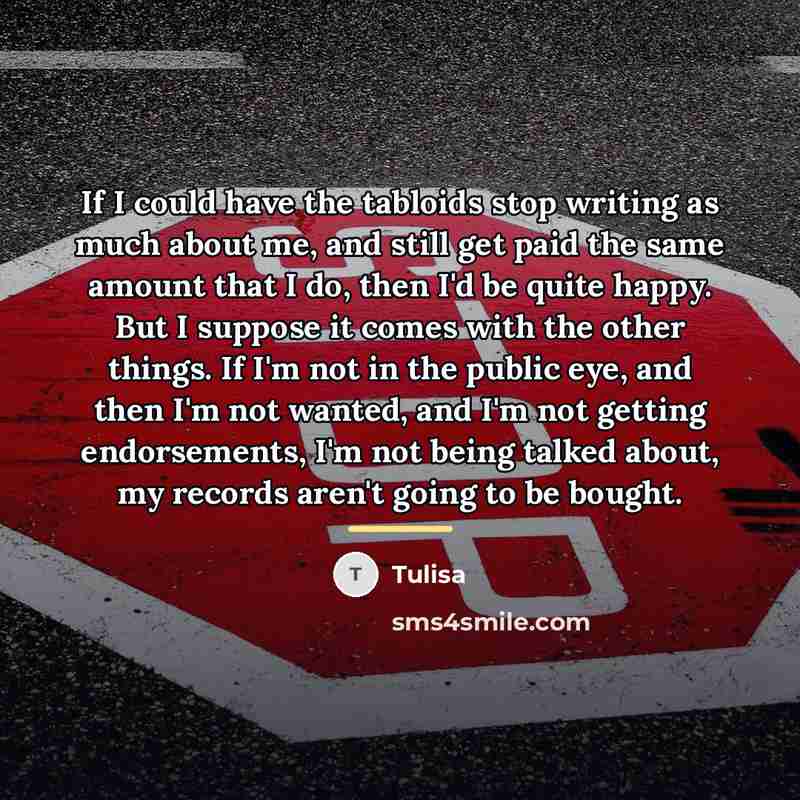 “If I could have the tabloids stop writing as much…” quote by Tulisa