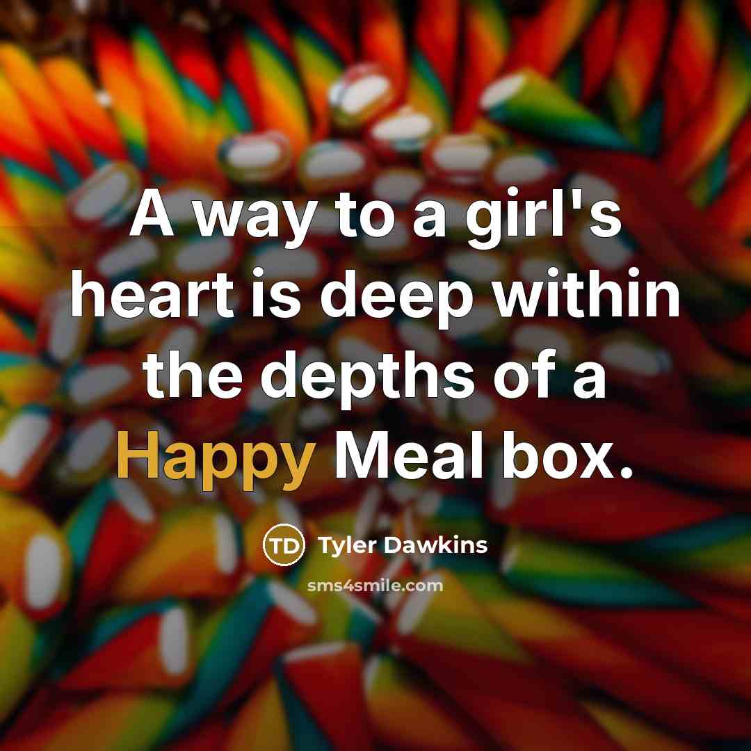 “A way to a girl's heart is deep within the…” quote by Tyler Dawkins