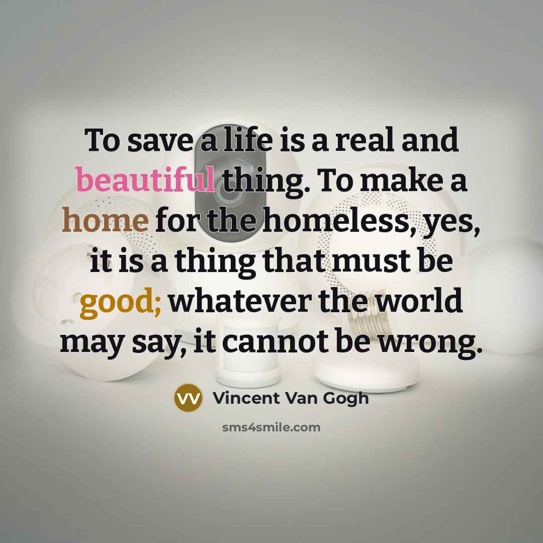 “To save a life is a real and beautiful thing.…” quote by Vincent Van Gogh