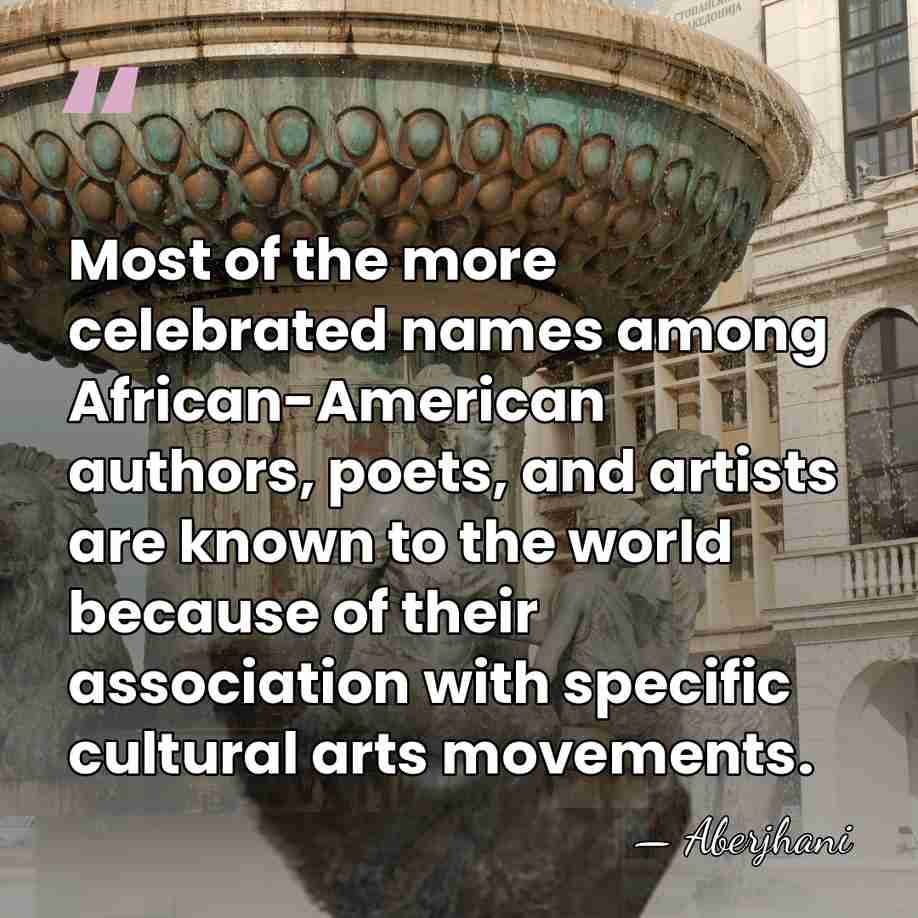Most of the more celebrated names among African-American authors, poets, and artists&hellip; - Aberjhani